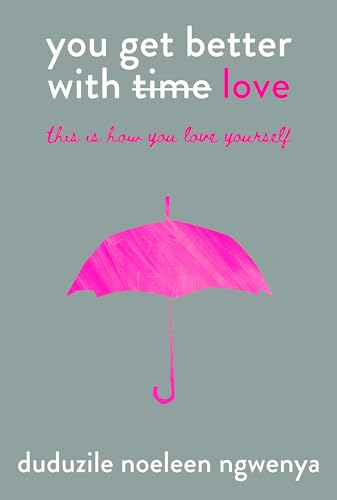 you get better with love