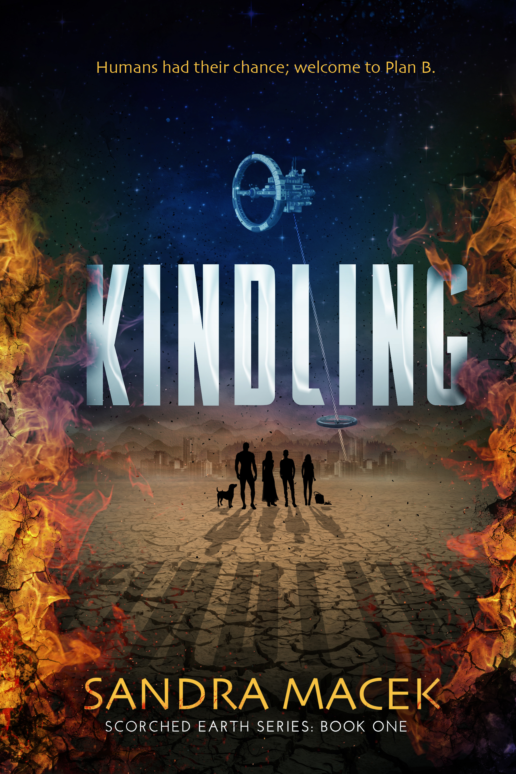 Kindling (Scorched Earth, 1) by Sandra Macek Goodreads