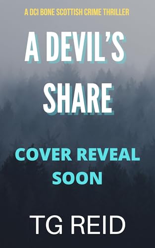 A Devil's Share : A DCI Bone Scottish Crime Thriller