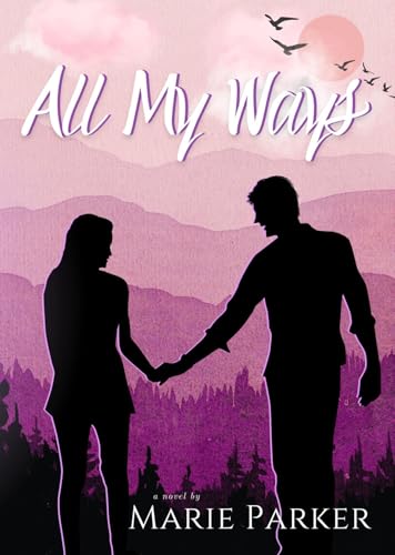 All My Ways