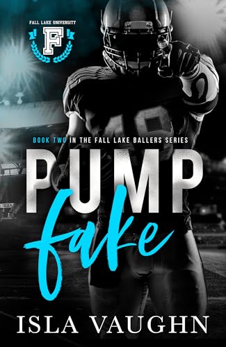 Pump Fake: A College Sports Romance