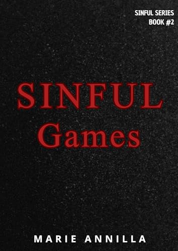Sinful Games: An Arranged Mariage Dark Romance (#Sinful,2) (The Sinful Series)