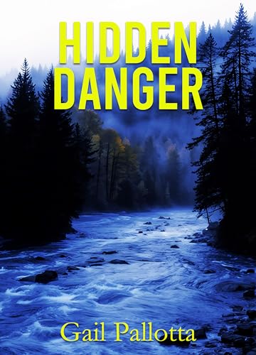 Hidden Danger: Christian Romantic Suspense