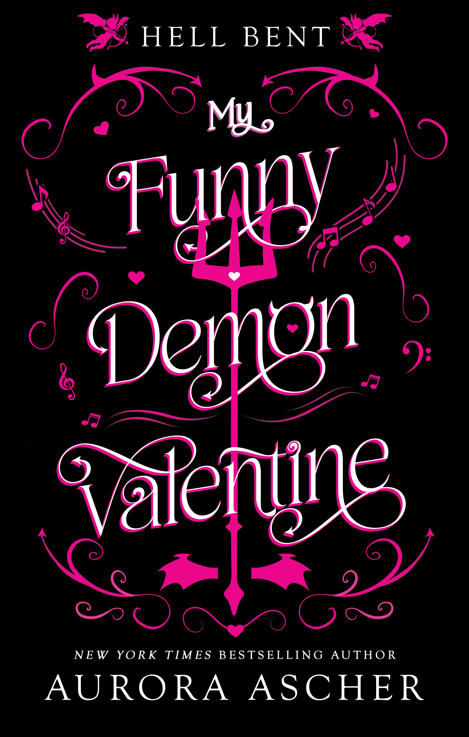 My Funny Demon Valentine (Hell Bent)