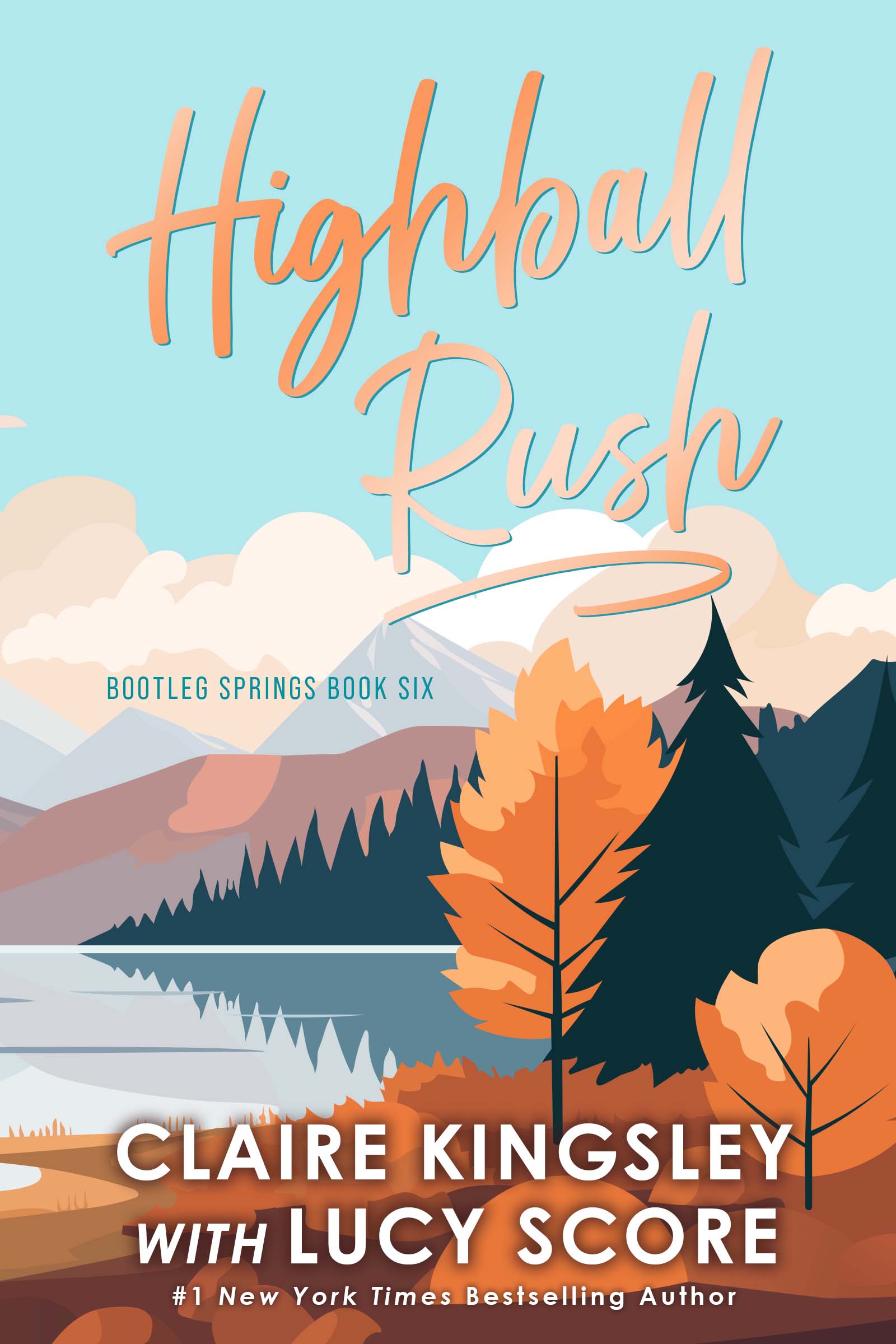 Highball Rush (Bootleg Springs, #6)
