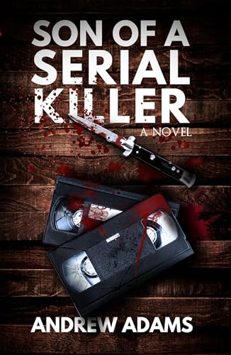 Son of a Serial Killer