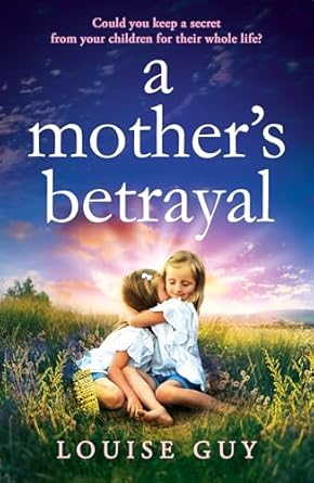 A Mother's Betrayal