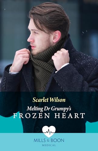 Melting Dr Grumpy's Frozen Heart (Christmas North and South, Book 3)