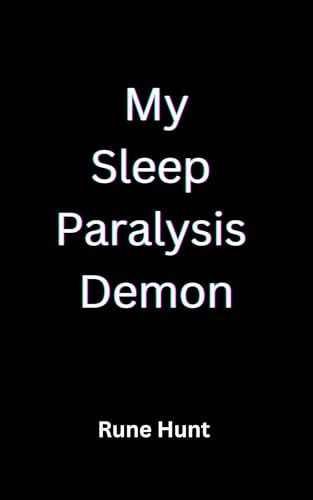 My Sleep Paralysis Demon: a paranormal demon standalone romance
