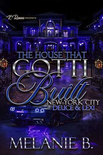 The House That Gotti Built New York City: Deuce & Lexi