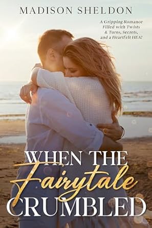 When the Fairytale Crumbled