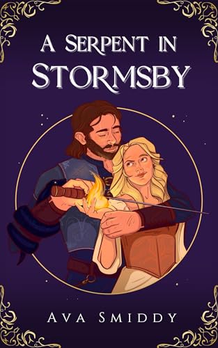 A Serpent in Stormsby: A cozy witch x witch hunter fantasy romance standalone