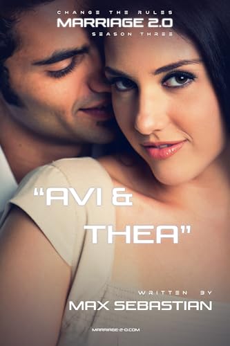 Marriage 2.0: Season Three: Avi and Thea