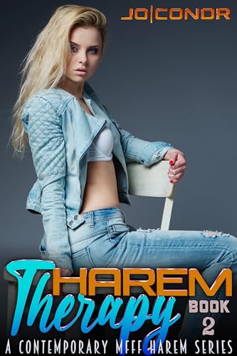 Harem Therapy Episode 2: A Contemporary MFFF Harem Series