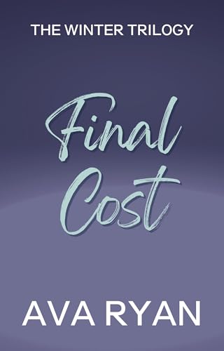 Final Cost: A Billionaire Age Gap Romance