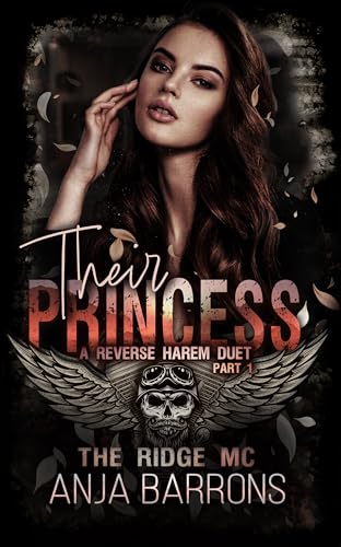 Their Princess: An MC Reverse Harem Romance