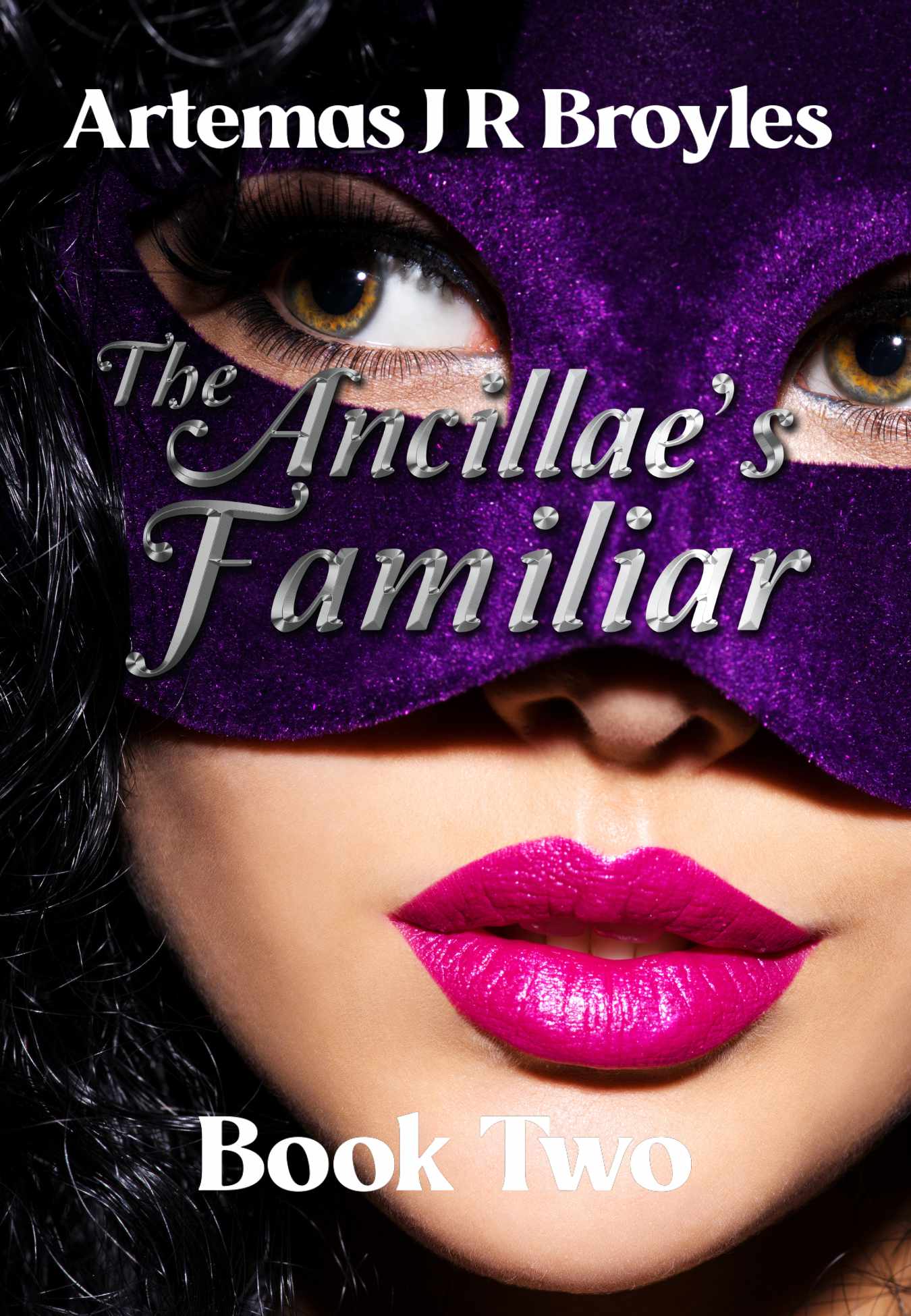 The Ancillae's Familiar -Book Two