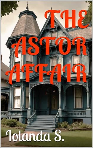 The Astor Affair