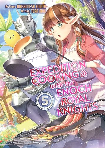 Expedition Cooking with the Enoch Royal Knights, Vol. 5