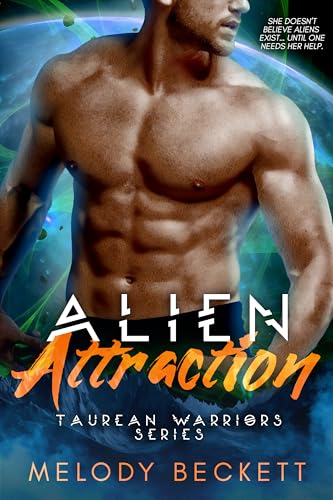 Alien Attraction: Taurean Warriors Series