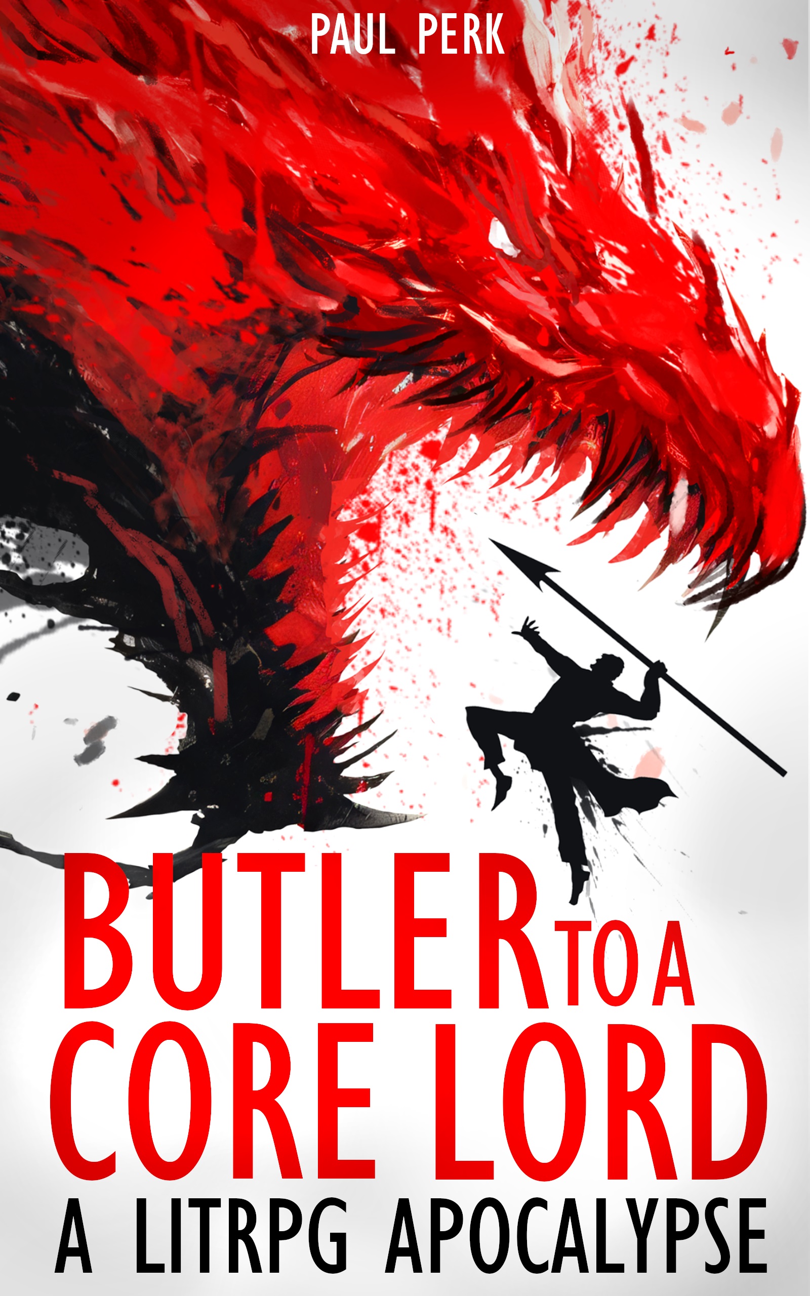 Butler to a Core Lord: A LitRPG Apocalypse