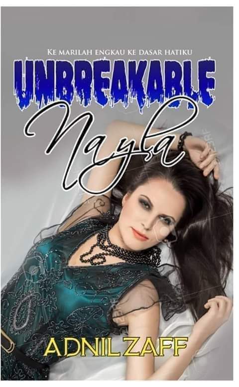 Unbreakable Nayla