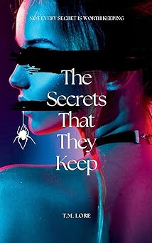 The Secrets That They Keep