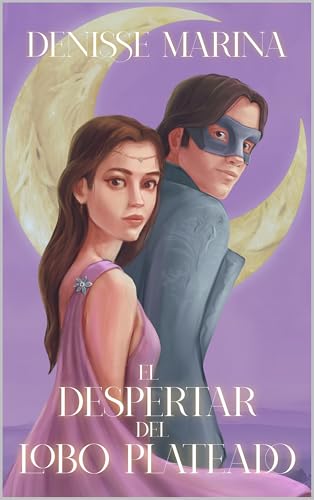 El Despertar del Lobo Plateado (Las Tierras Verdes nº 2)