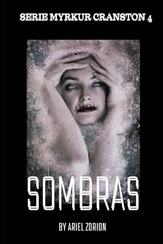 SOMBRAS: El peligro aguarda en la oscuridad (SERIE MYRKUR CRANSTON)