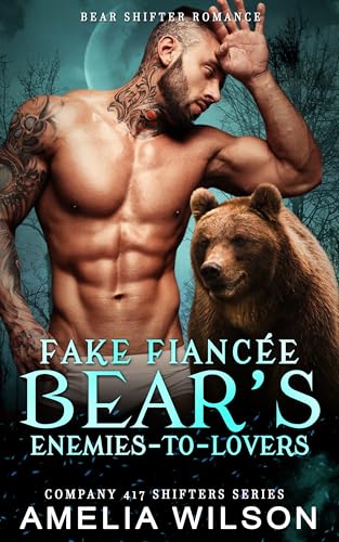 Fake Fiancée Bear's Enemies-to-Lovers