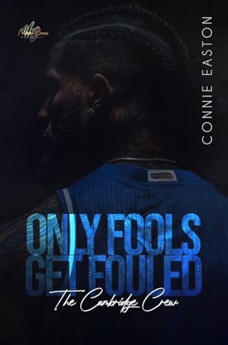 Only Fools Get Fouled : The Cambridge Crew