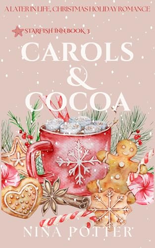 Carols & Cocoa: A Short, Sweet, Later-in-Life Christmas Romance Novella