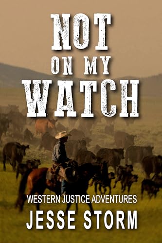 Not On My Watch
