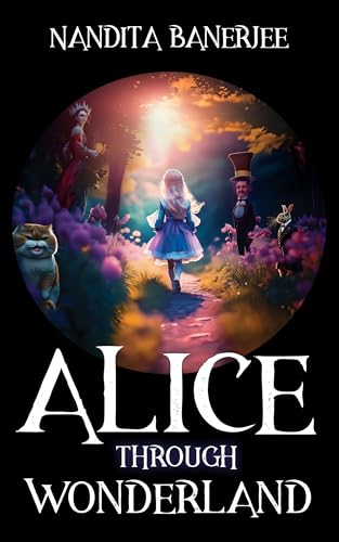 Alice Through Wonderland