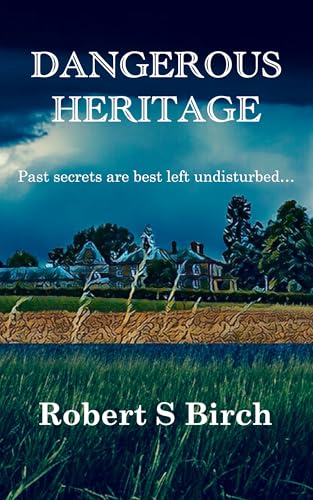 Dangerous Heritage