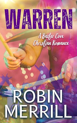 Warren: A Baxter Cove Christian Romance