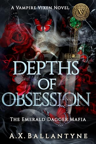 Depths of Obsession: A Vampire Mafia Romantasy Novel