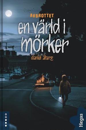 En värld i mörker