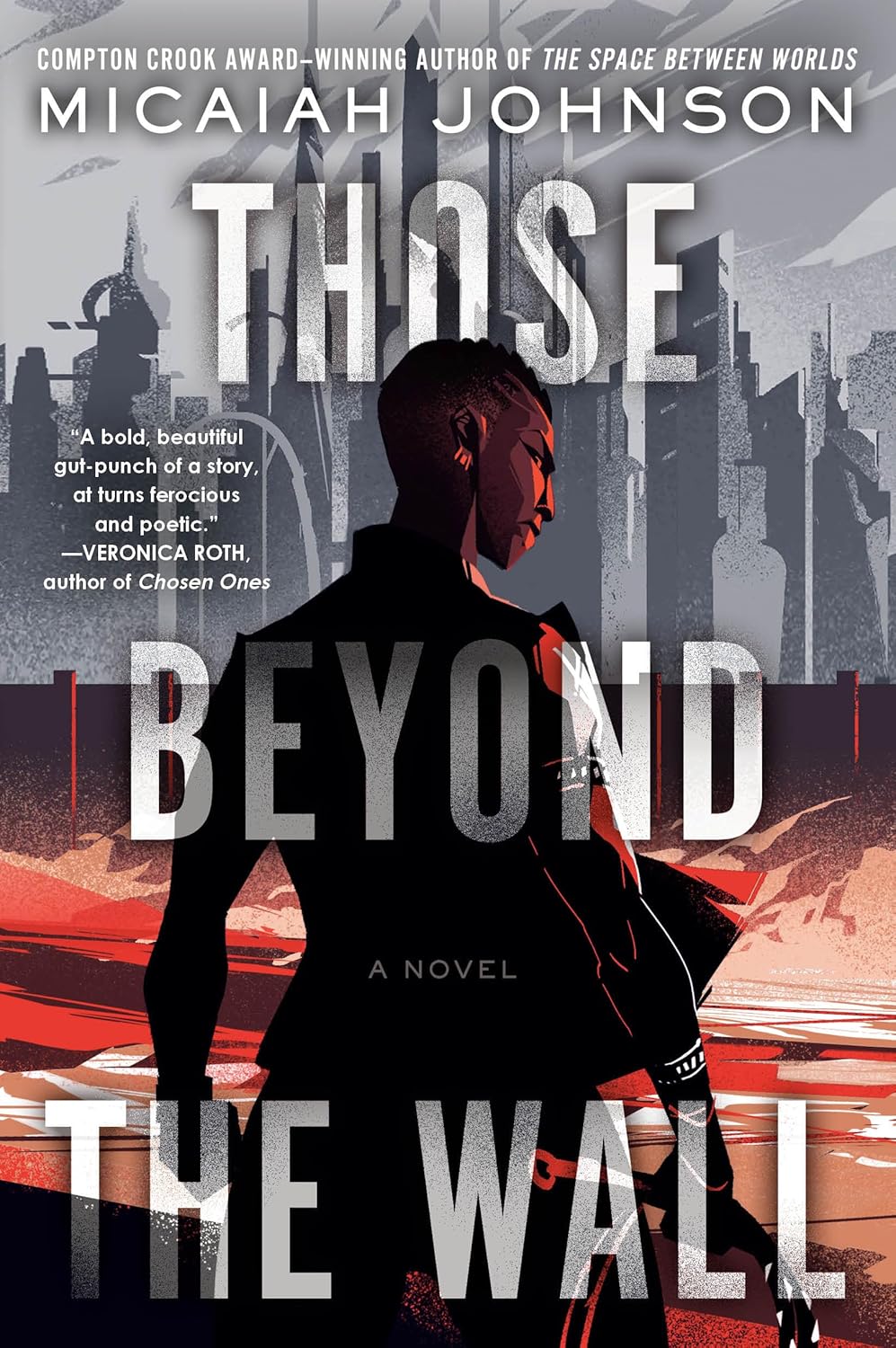 Those Beyond the Wall (The Space Between Worlds, #2)