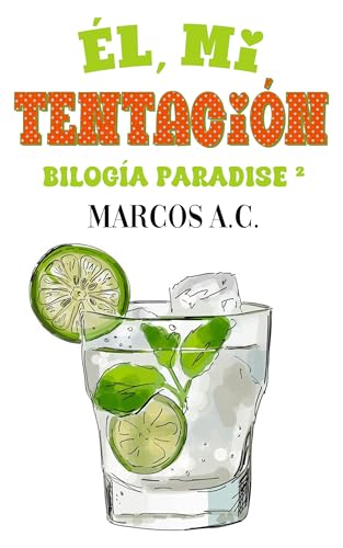 Él, mi tentación (Bilogía "Paradise" nº 2)