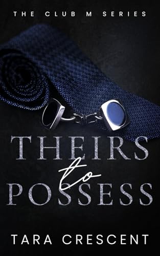 Theirs to Possess