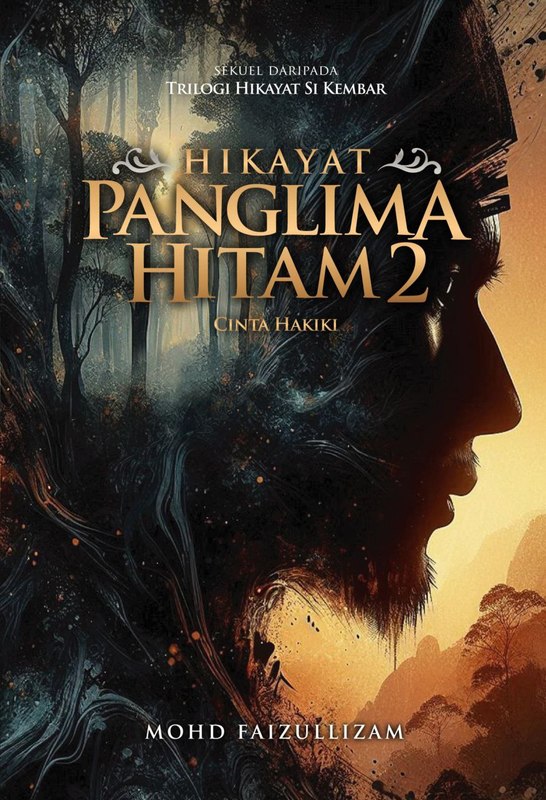 Hikayat Panglima Hitam 2: Cinta Hakiki