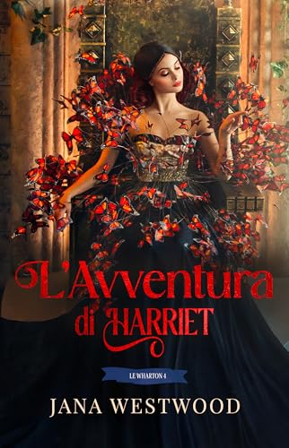 L’avventura di Harriet (Le Wharton Vol. 4)