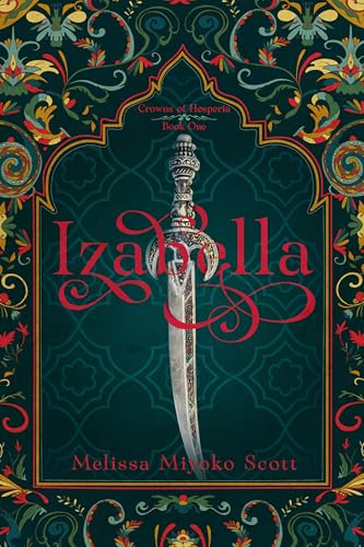 Izabella (Crowns of Hesperia Book 1)