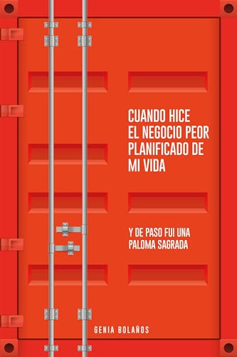 Cuando hice el negocio peor planificado de mi vida: Y de paso fui una paloma sagrada