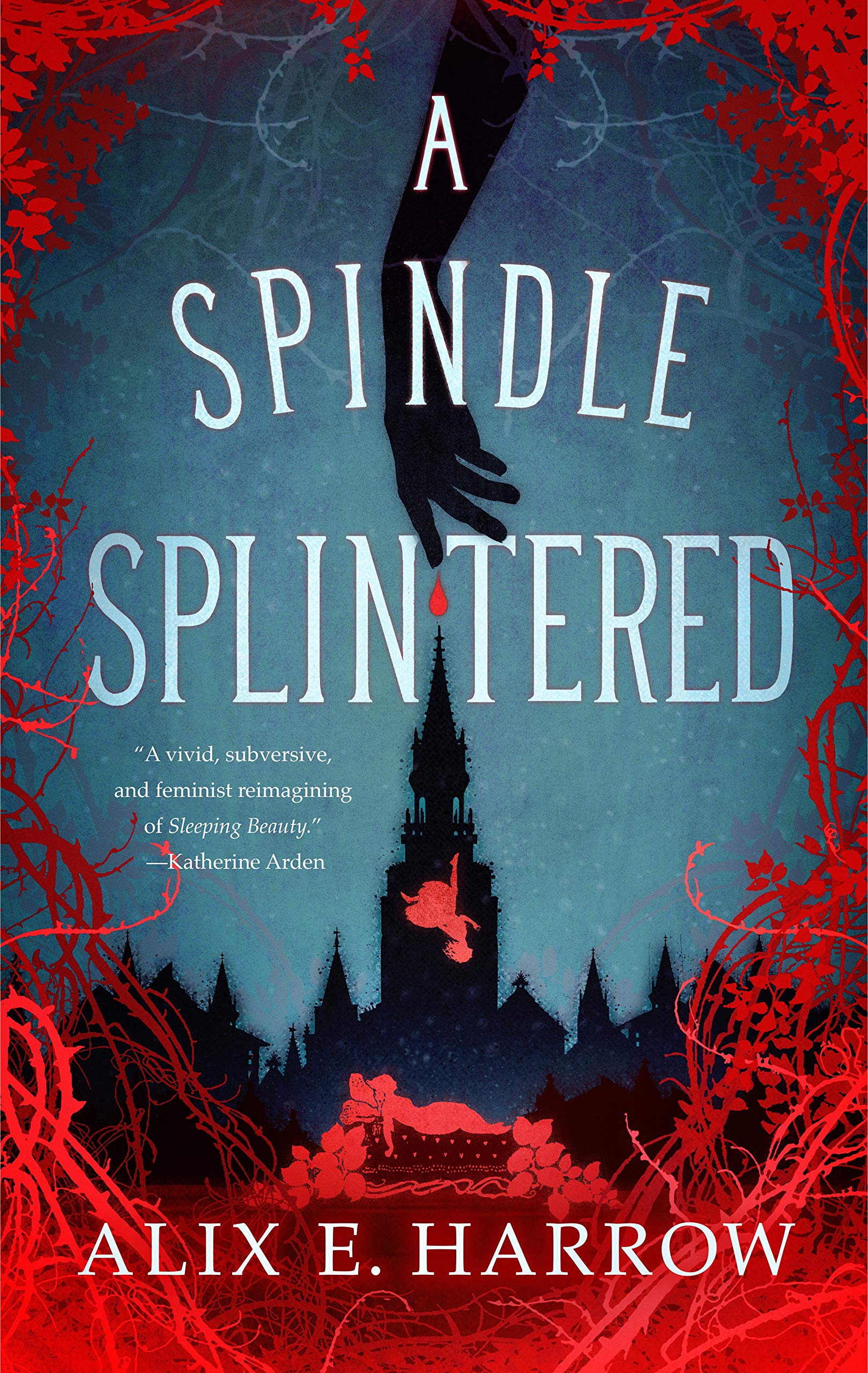 A Spindle Splintered (Fractured Fables #1)