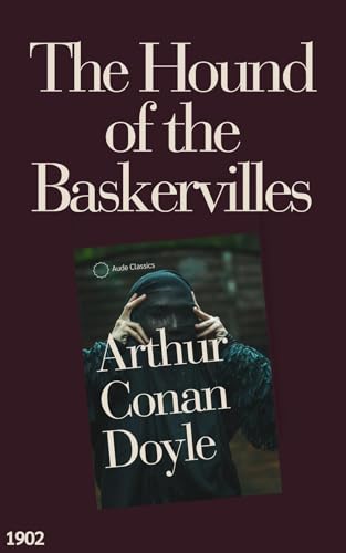 The Hound of the Baskervilles: A Sherlock Holmes Novel by Arthur Conan ...