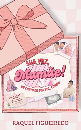 Sua Vez, Mamãe!, um conto de Sua Vez, Cupido! : Ciência do Amor #3,5