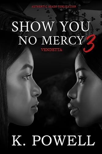 Show You No Mercy 3: Vendetta