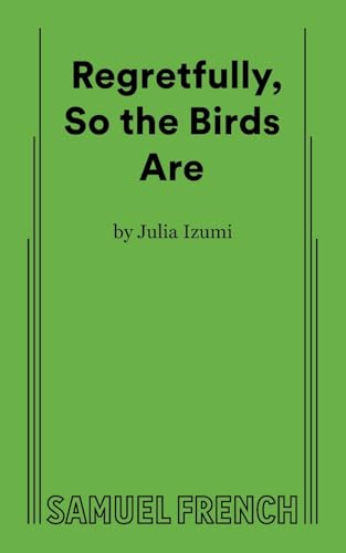 Regretfully, So The Birds Are